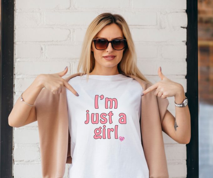 I am just a girl T-Shirt